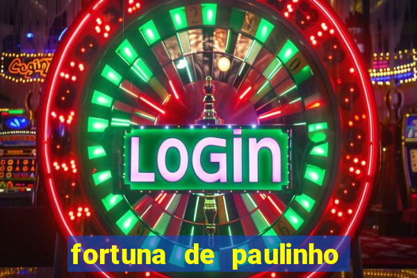 fortuna de paulinho roupa nova